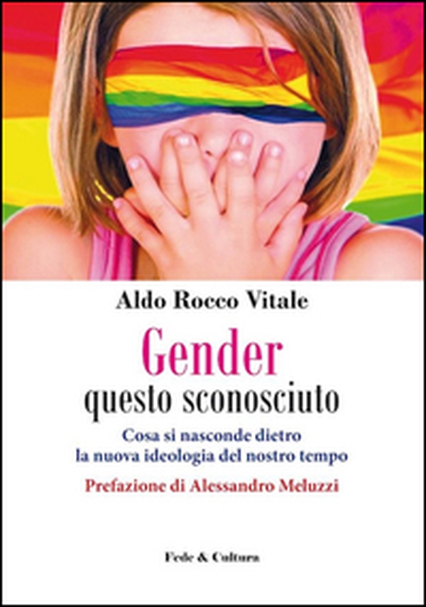 Gender questo sconosciuto. Cosa si nasconde dietro la nuova ideologia del nostro tempo - Librerie.coop Gender questo sconosciuto. Cosa si nasconde dietro la nuova ideologia del nostro tempo - Librerie.coop