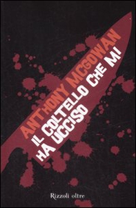 Il coltello che mi ha ucciso - Librerie.coop