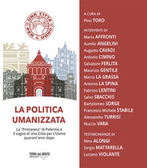 La politica umanizzata - Librerie.coop La politica umanizzata - Librerie.coop