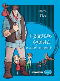 Il gigante egoista e altri racconti - Librerie.coop Il gigante egoista e altri racconti - Librerie.coop