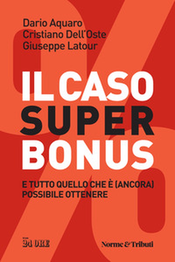 Il caso superbonus e tutto quello che è (ancora) possibile ottenere - Librerie.coop Il caso superbonus e tutto quello che è (ancora) possibile ottenere - Librerie.coop