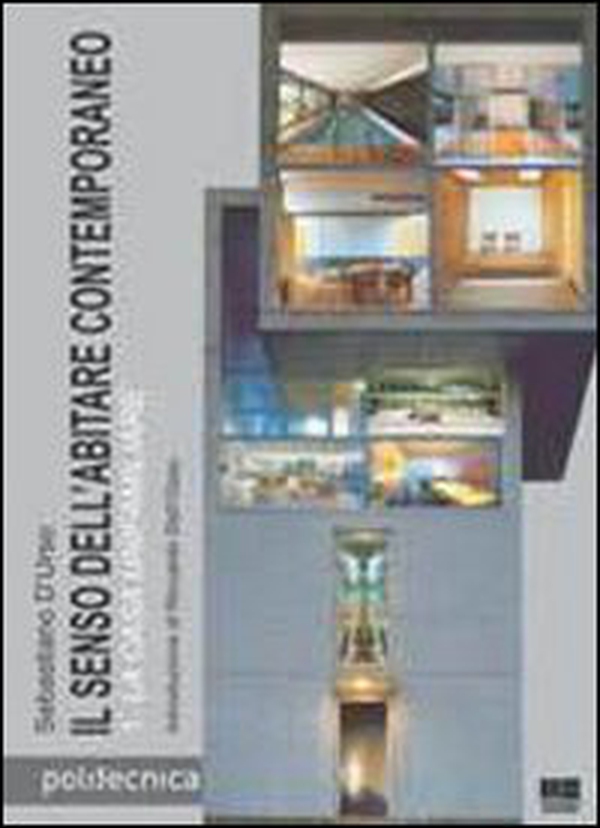 Il senso dell'abitare contemporaneo - Librerie.coop Il senso dell'abitare contemporaneo - Librerie.coop