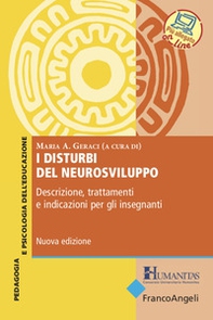 I disturbi del neurosviluppo. Descrizione, trattamenti e indicazioni per gli insegnanti - Librerie.coop