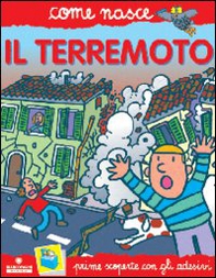 Il terremoto. Con adesivi - Librerie.coop Il terremoto. Con adesivi - Librerie.coop