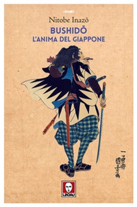 Bushido. L'anima del Giappone - Librerie.coop Bushido. L'anima del Giappone - Librerie.coop