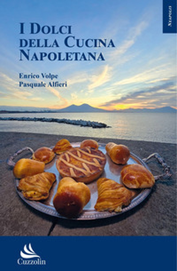 I dolci della cucina napoletana - Librerie.coop I dolci della cucina napoletana - Librerie.coop