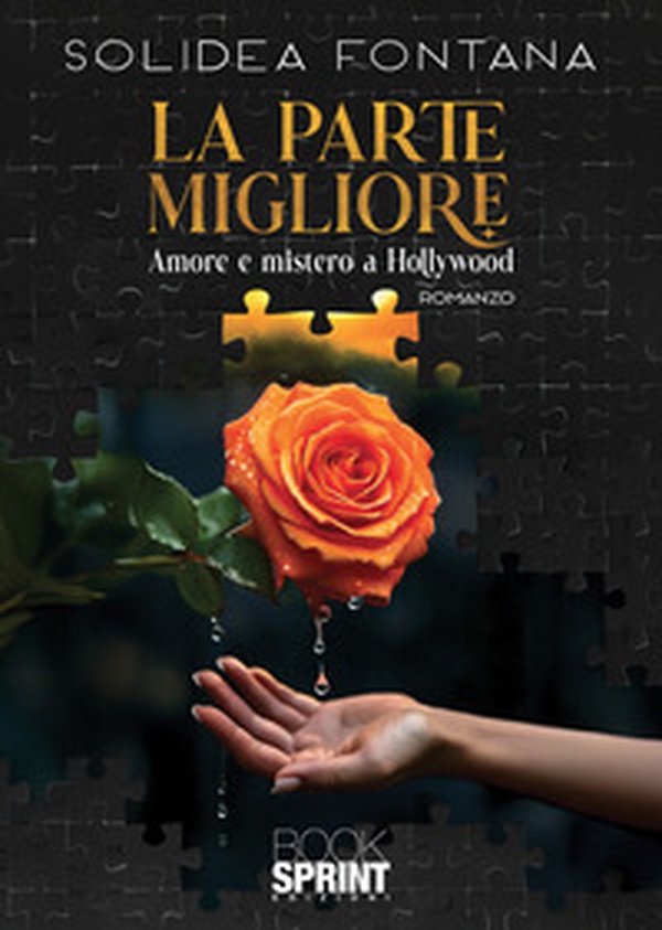 La parte migliore. Amore e mistero a Hollywood - Librerie.coop La parte migliore. Amore e mistero a Hollywood - Librerie.coop