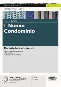 Il nuovo condominio. Manuale teorico-pratico - Librerie.coop