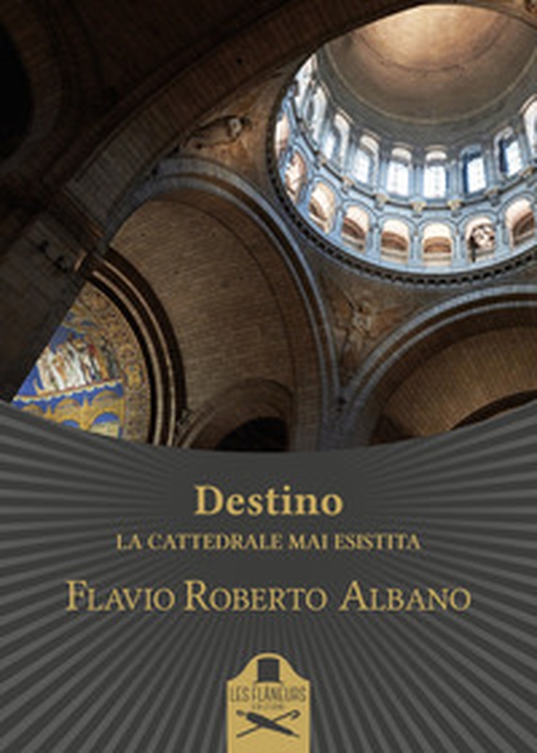 Destino. La cattedrale mai esistita - Librerie.coop Destino. La cattedrale mai esistita - Librerie.coop