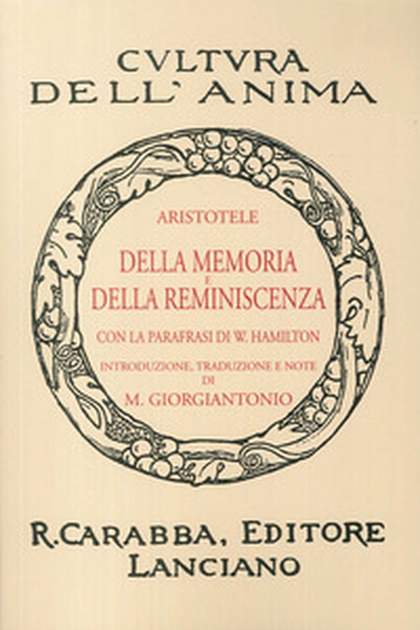Della memoria e della reminiscenza (rist. anast. 1938) - Librerie.coop Della memoria e della reminiscenza (rist. anast. 1938) - Librerie.coop