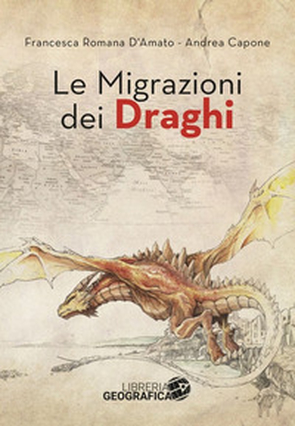 Le migrazioni dei draghi - Librerie.coop Le migrazioni dei draghi - Librerie.coop