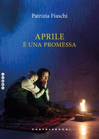 Aprile è una promessa - Librerie.coop Aprile è una promessa - Librerie.coop