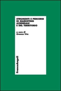 Strumenti e percorsi di marketing aziendale e del territorio - Librerie.coop