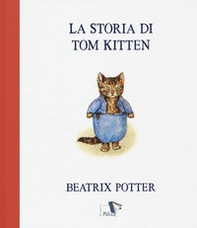 La storia di Tom Kitten - Librerie.coop