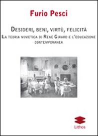Desideri, beni, virtù, felicità - Librerie.coop