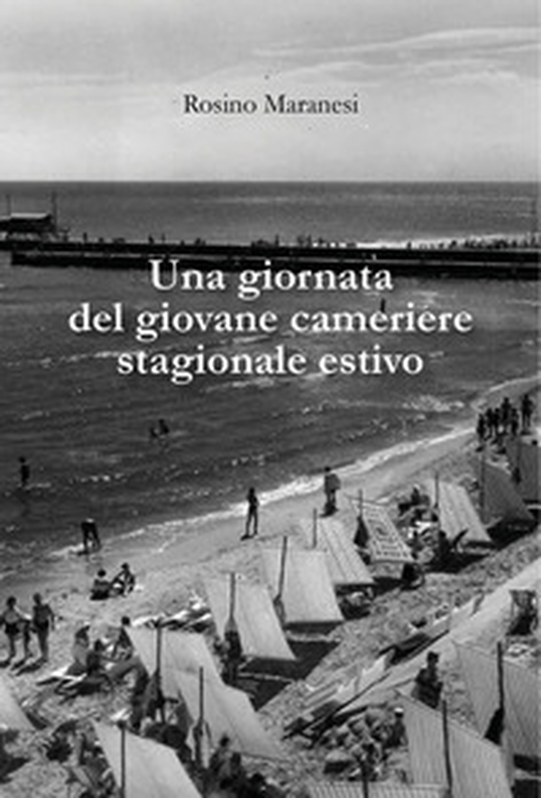 Una giornata del giovane cameriere stagionale estivo - Librerie.coop Una giornata del giovane cameriere stagionale estivo - Librerie.coop