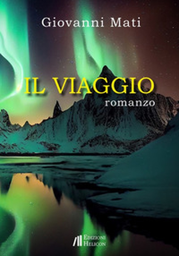 Il viaggio - Librerie.coop Il viaggio - Librerie.coop