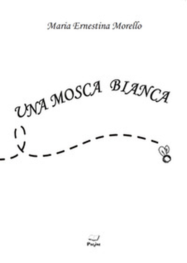 Una mosca bianca - Librerie.coop Una mosca bianca - Librerie.coop