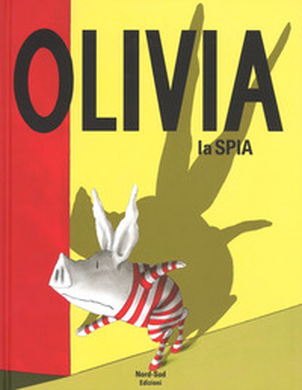 Olivia la spia - Librerie.coop Olivia la spia - Librerie.coop