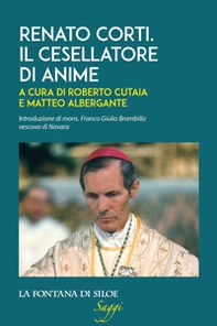 Renato Corti. Il cesellatore di anime - Librerie.coop