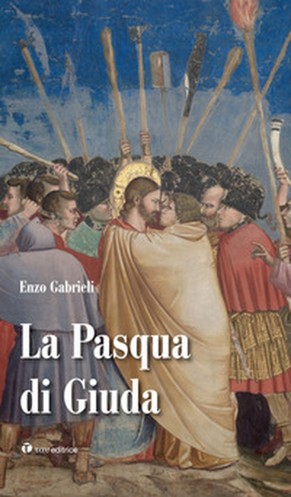 La Pasqua di Giuda - Librerie.coop La Pasqua di Giuda - Librerie.coop