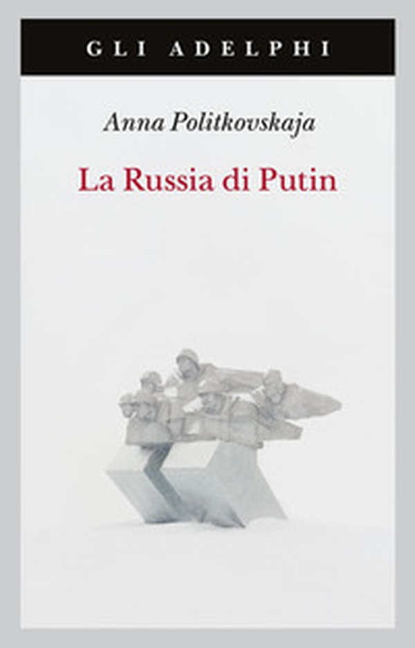 La Russia di Putin - Librerie.coop La Russia di Putin - Librerie.coop