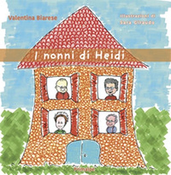 I nonni di Heidi - Librerie.coop I nonni di Heidi - Librerie.coop