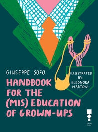 Handbook for the (mis) education of grown-ups - Librerie.coop
