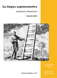 La lingua argomentativa. Introduzione a Oswald Ducrot - Librerie.coop