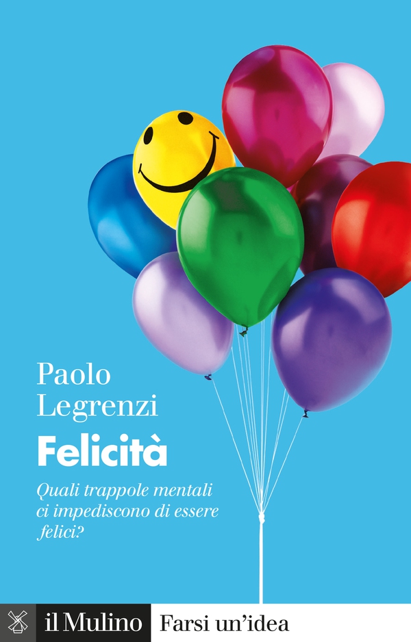 Felicità - Librerie.coop Felicità - Librerie.coop