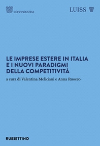 Le imprese estere in Italia e i nuovi paradigmi della competitività - Librerie.coop
