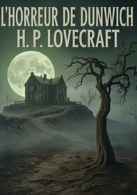L'horreur de Dunwich - Librerie.coop