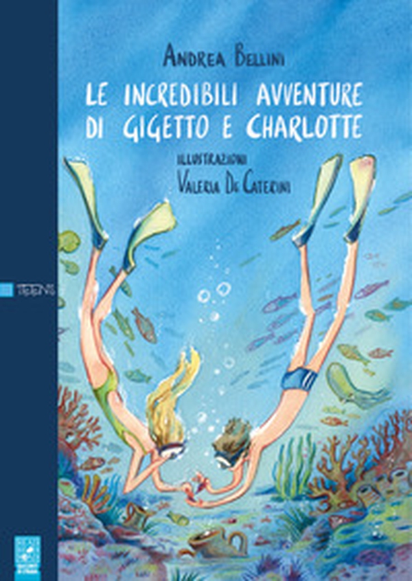 Le incredibili avventure di Gigetto e Charlotte - Librerie.coop Le incredibili avventure di Gigetto e Charlotte - Librerie.coop