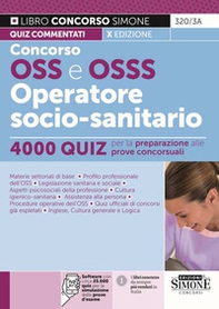Concorso OSS e OSSS Operatore Socio-Sanitario. 4000 quiz per la preparazione alle prove concorsuali - Librerie.coop Concorso OSS e OSSS Operatore Socio-Sanitario. 4000 quiz per la preparazione alle prove concorsuali - Librerie.coop