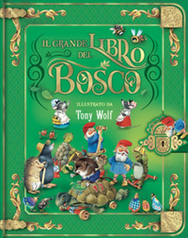 Il grande libro del bosco - Librerie.coop Il grande libro del bosco - Librerie.coop