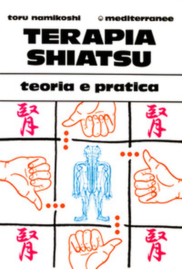 Terapia shiatsu - Librerie.coop Terapia shiatsu - Librerie.coop