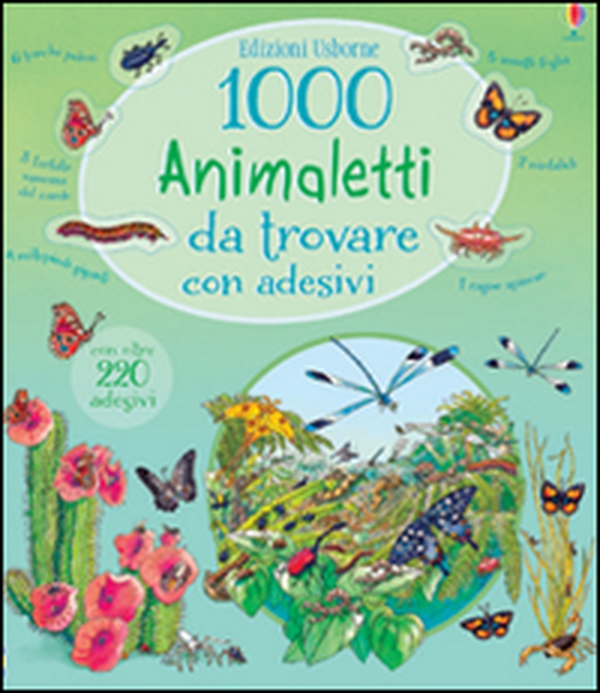 1000 animaletti da trovare. Con adesivi - Librerie.coop 1000 animaletti da trovare. Con adesivi - Librerie.coop