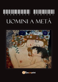 Uomini a metà - Librerie.coop