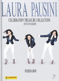 Laura Pausini. Celebration treasure collection - Librerie.coop
