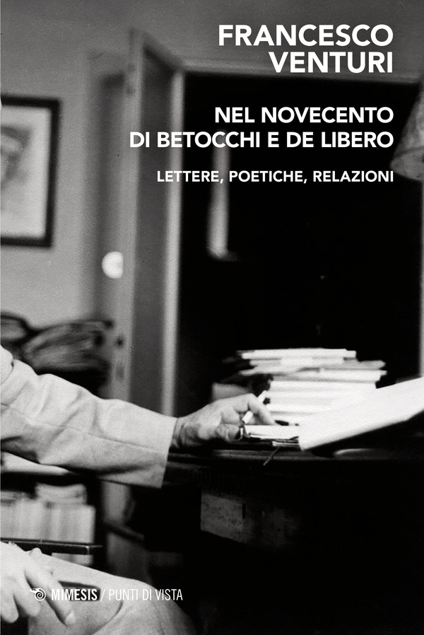 Nel Novecento di Betocchi e de Libero - Librerie.coop