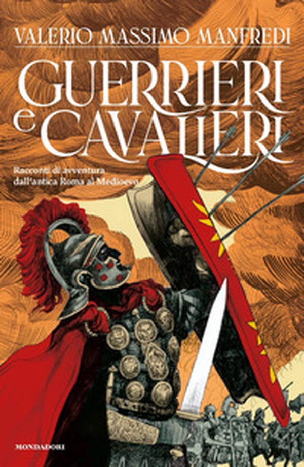 Guerrieri & cavalieri. Racconti di avventura dall'antica Roma al Medioevo - Librerie.coop Guerrieri & cavalieri. Racconti di avventura dall'antica Roma al Medioevo - Librerie.coop