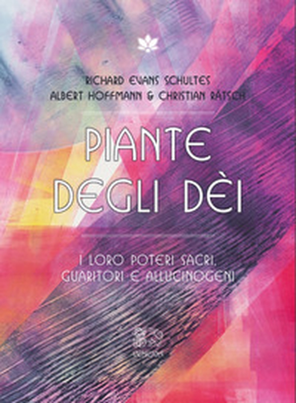 Piante degli dei. I loro poteri sacri, guaritori e allucinogeni - Librerie.coop Piante degli dei. I loro poteri sacri, guaritori e allucinogeni - Librerie.coop