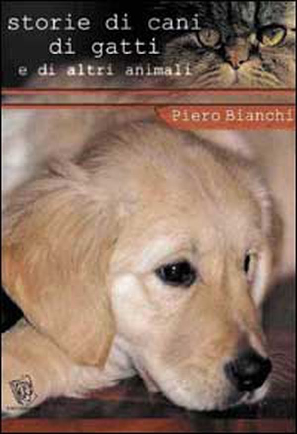 Storie di cani, di gatti e di altri animali - Librerie.coop Storie di cani, di gatti e di altri animali - Librerie.coop