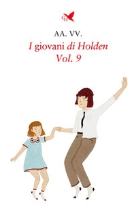 I giovani di Holden - Vol. 9 - Librerie.coop