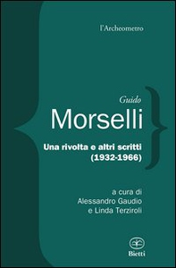 Una rivolta e altri scritti 1932-1966 - Librerie.coop