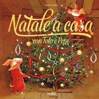 Natale a casa con Toto e Pepe - Librerie.coop