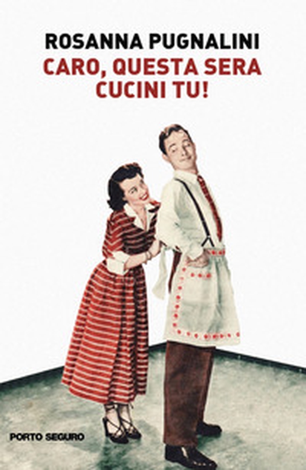 Caro, questa sera cucini tu! - Librerie.coop Caro, questa sera cucini tu! - Librerie.coop