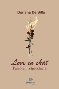 Love in chat. L'amore in chiacchiere - Librerie.coop