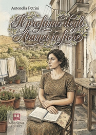 Il profumo degli aranci in fiore. Storie di donne - Librerie.coop