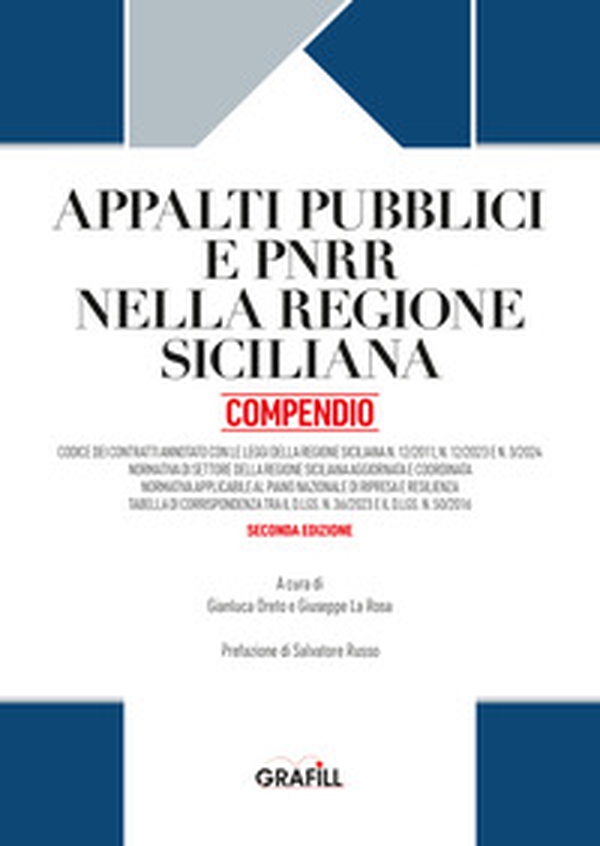 Appalti pubblici e PNRR nella Regione Siciliana. Compendio - Librerie.coop Appalti pubblici e PNRR nella Regione Siciliana. Compendio - Librerie.coop